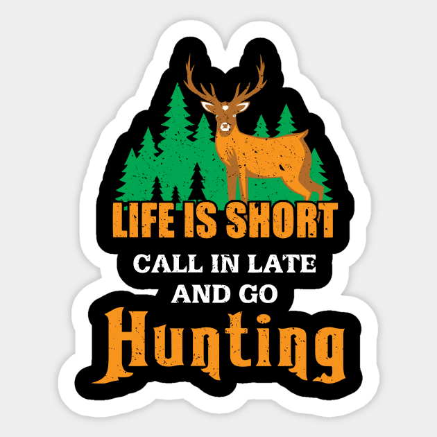 Funny Hunting, Deer Hunting Outdoor Gift, Country Gift Sticker by Wicked Zebra